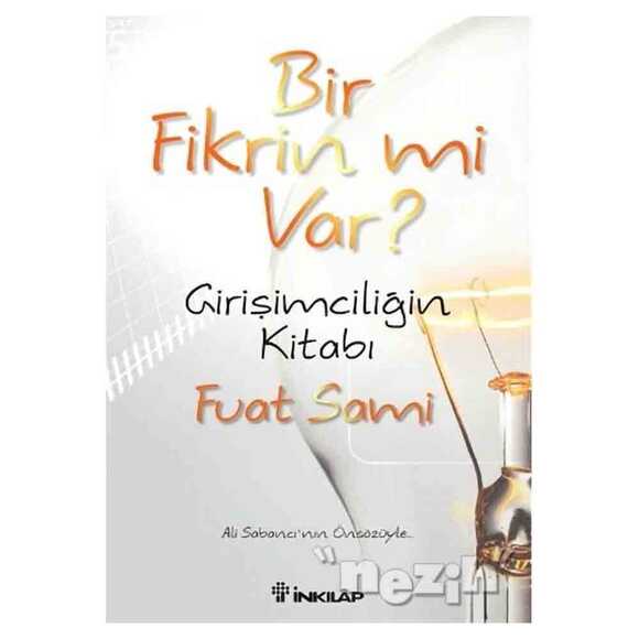 Bir Fikrin mi Var?