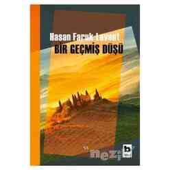 Bilgi Yayıncılık - Bir Geçmiş Düşü