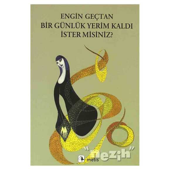 Bir Günlük Yerim Kaldı İster Misiniz?