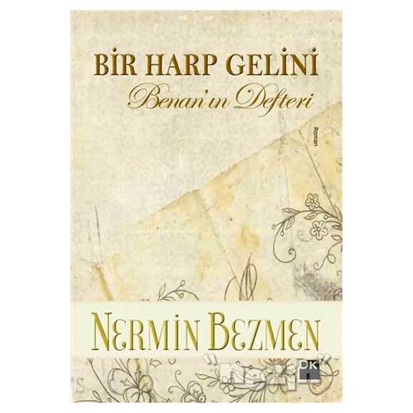 Bir Harp Gelini - Benan’ın Defteri