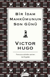 Koridor Yayıncılık - Bir İdam Mahkumunun Son Günü - Bez Cilt