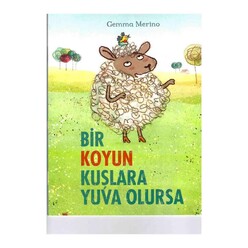 Bir Koyun Kuşlara Yuva Olursa - Thumbnail