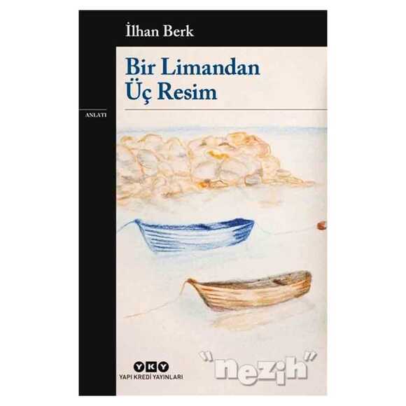 Bir Limandan Üç Resim