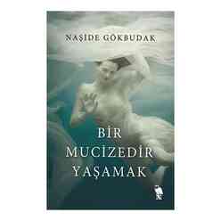 Bir Mucizedir Yaşamak - Thumbnail