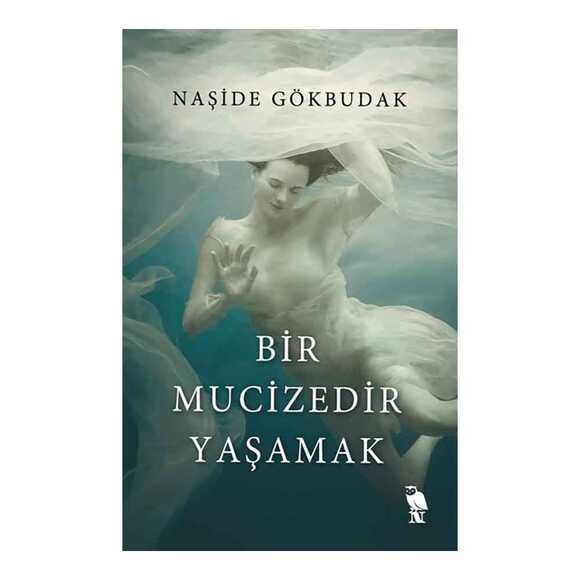 Bir Mucizedir Yaşamak