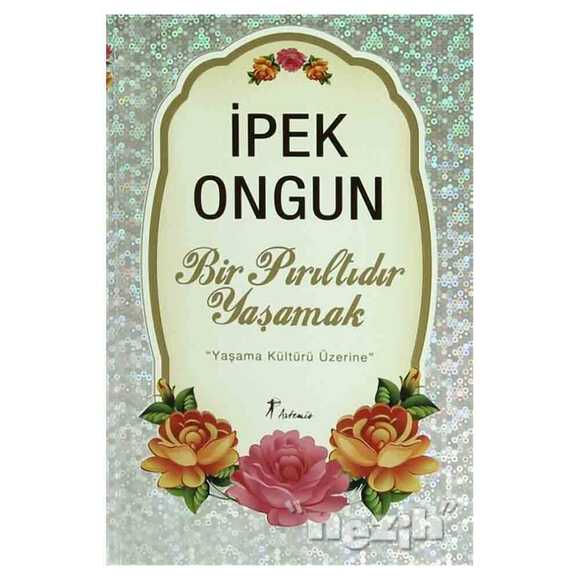 Bir Pırıltıdır Yaşamak