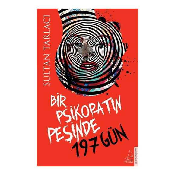 Bir Psikopatın Peşinde 197 Gün