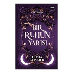 Bir Ruhun Yarısı-Regency Peri Masalları Serisi 1.Kitap - Thumbnail
