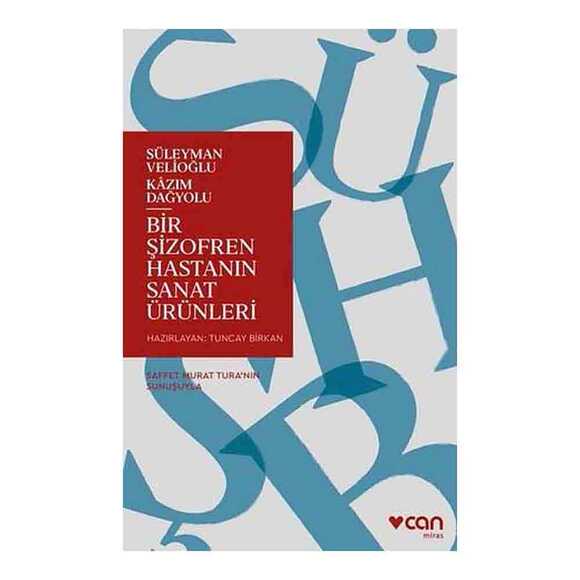 Bir Şizofren Hastanın Sanat Ürünleri