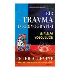 Bir Travma Otobiyografisi - Bir Şifa Yolculuğu - Thumbnail