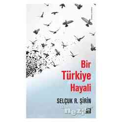 Bir Türkiye Hayali - Thumbnail