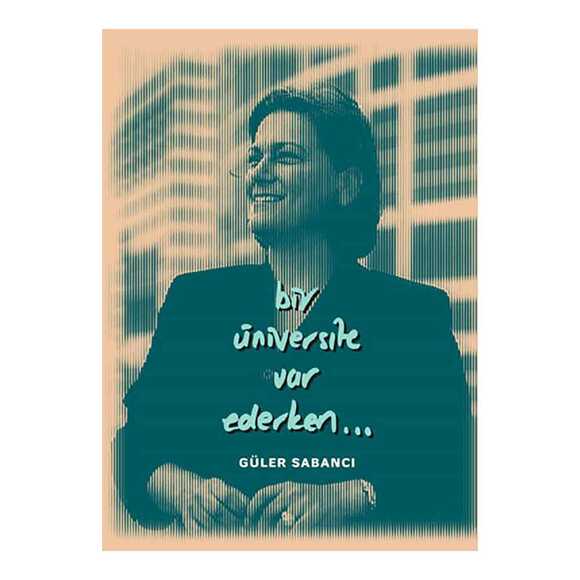Bir Üniversite Var Ederken