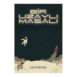 Bir Uzaylı Masalı - Thumbnail