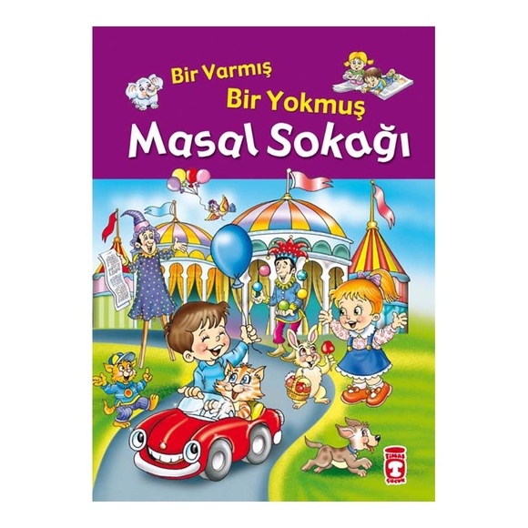 Bir Varmış Bir Yokmuş Masal Sokağı (Fleksi Cilt)