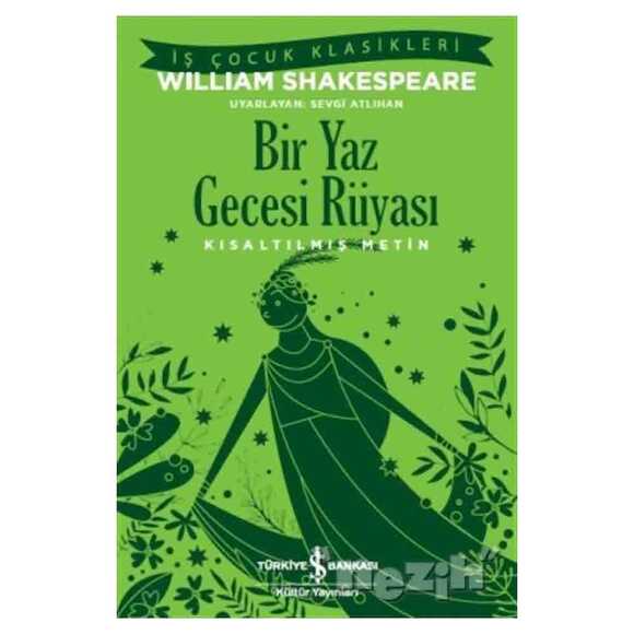 Bir Yaz Gecesi Rüyası - Kısaltılmış Metin