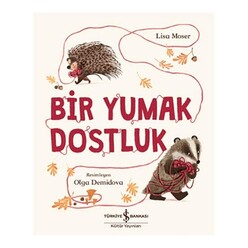 İş Bankası Kültür Yayınları - Bir Yumak Dostluk