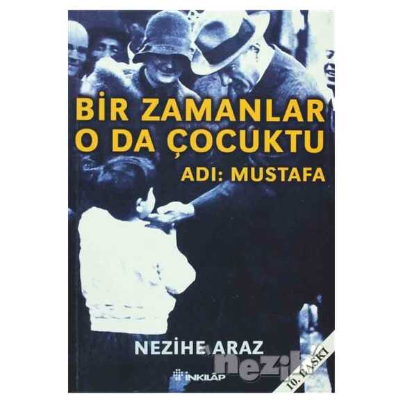 Bir Zamanlar O da Çocuktu Adı: Mustafa