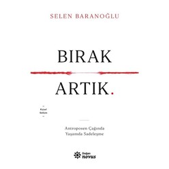 Novus Yayınları - Bırak Artık