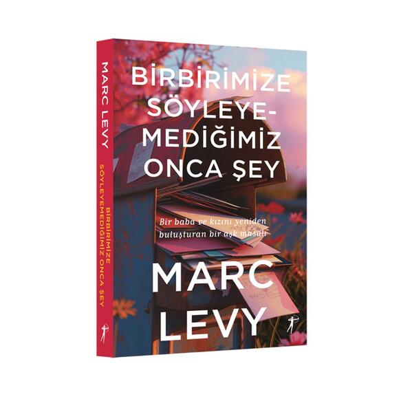 Birbirimize Söyleyemediğimiz Onca Şey