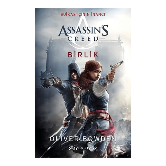 Birlik - Assassin’s Creed - Suikastçının İnancı
