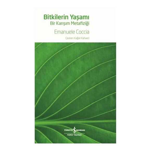 Bitkilerin Yaşamı - Bir Karışım Metafiziği