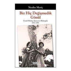Yapı Kredi Yayınları - Biz Hiç Değişmedik Gönül