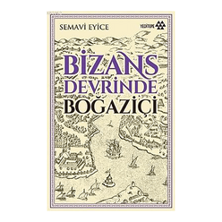 Bizans Devrinde Boğaziçi - Thumbnail