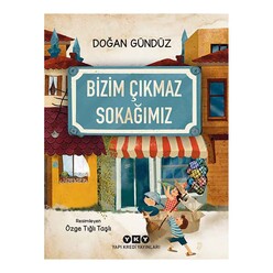 Yapı Kredi Yayınları - Bizim Çıkmaz Sokağımız