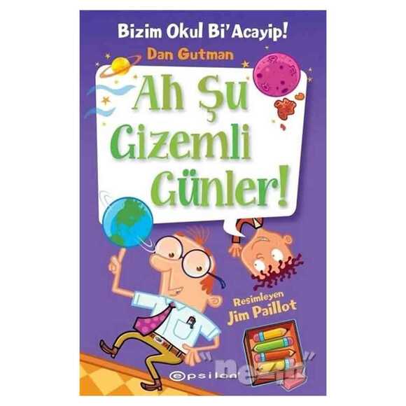 Bizim Okul Bi’ Acayip - Ah Şu Gizemli Günler