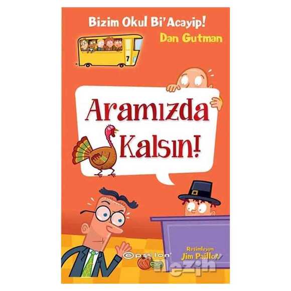 Bizim Okul Bi’ Acayip - Aramızda Kalsın