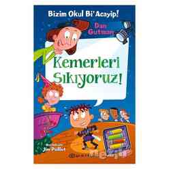 Epsilon Yayınları - Bizim Okul Bi’ Acayip - Kemerleri Sıkıyoruz!