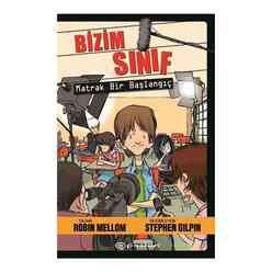 Epsilon Yayınları - Bizim Sınıf - Matrak Bir Başlangıç