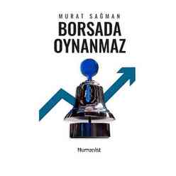 Hümanist Kitap Yayıncılık - Borsada Oynanmaz