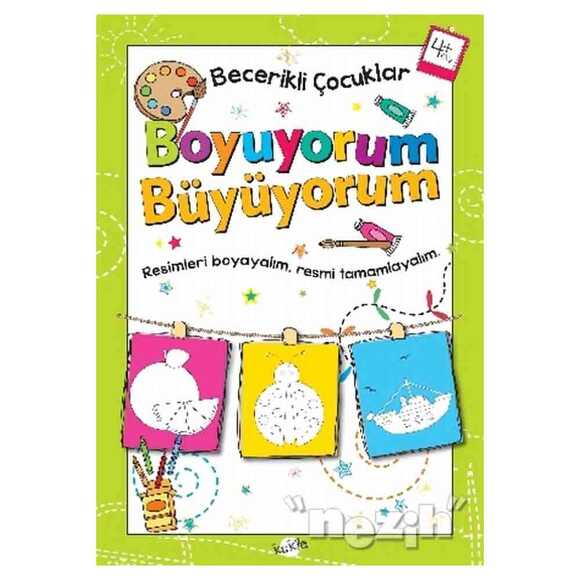 Boyuyorum Büyüyorum 4 Yaş - Becerikli Çocuklar
