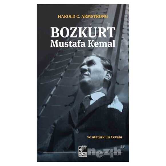 Bozkurt Mustafa Kemal ve Atatürk’ün Cevabı