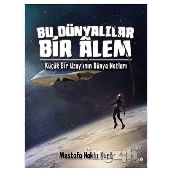 Bu Dünyalılar Bir Alem