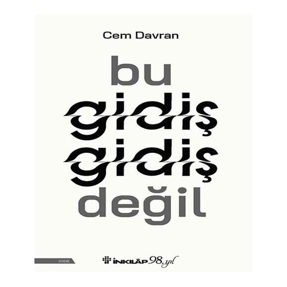 Bu Gidiş Gidiş Değil