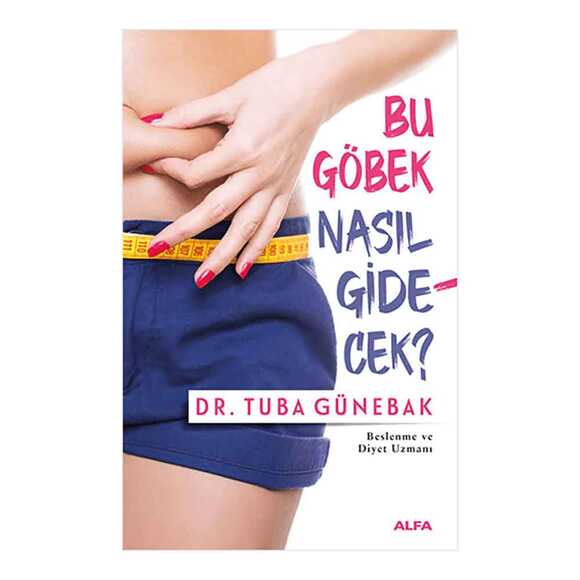 Bu Göbek Nasıl Gidecek?