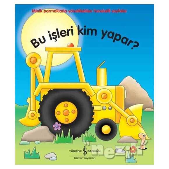 Bu İşleri Kim Yapar?