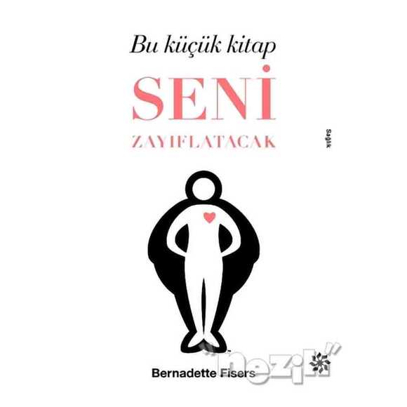 Bu Küçük Kitap Seni Zayıflatacak