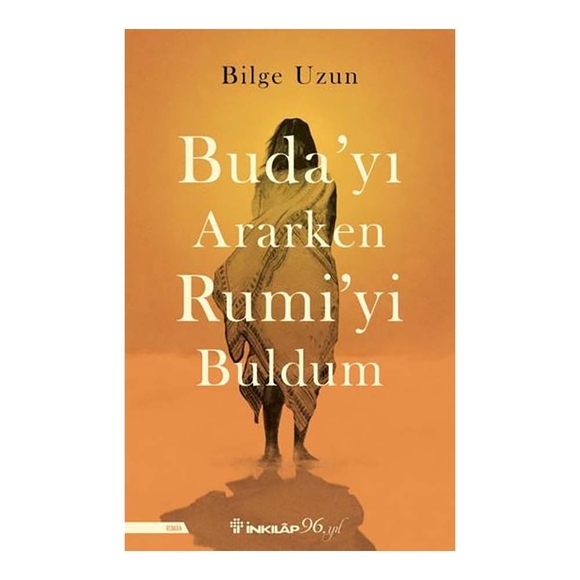 Buda’yı Ararken Rumi’yi Buldum