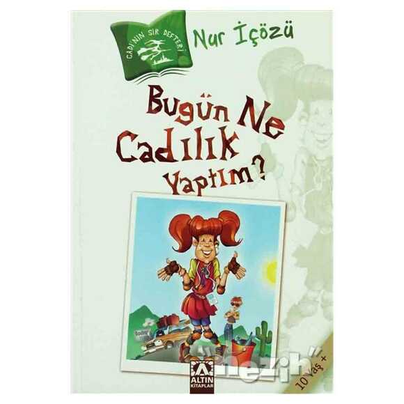Bugün Ne Cadılık Yaptım?