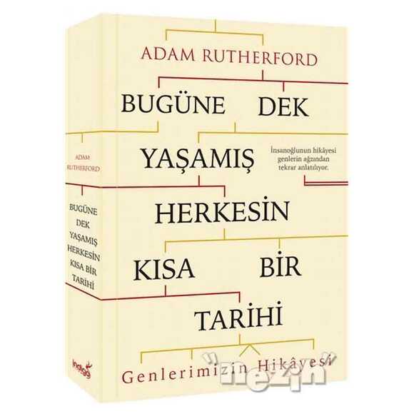 Bugüne Dek Yaşamış Herkesin Kısa Bir Tarihi (Genlerimizin Hikayesi)