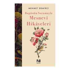 Bugünün Yorumuyla Mesnevî Hikâyeleri - Thumbnail