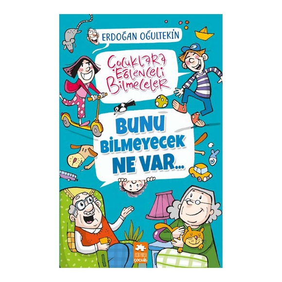 Bunu Bilmeyecek Ne Var