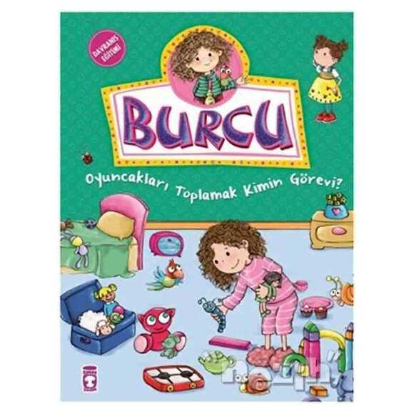 Burcu - Oyuncakları Toplamak Kimin Görevi