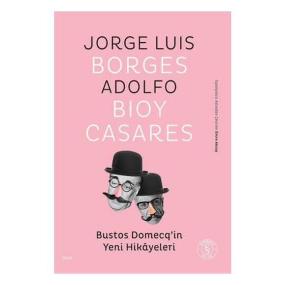 Bustos Domecq’in Yeni Hikayeleri