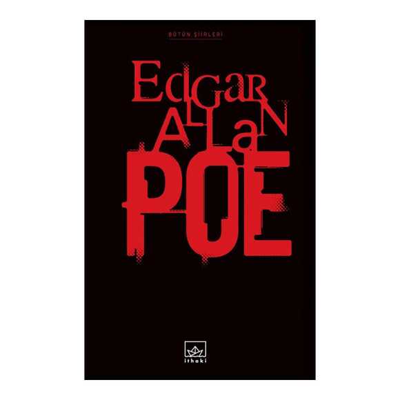 Bütün Şiirleri: Edgar Allan Poe