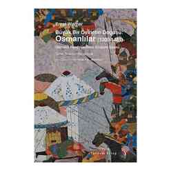 Yordam Kitap - Büyük Bir Devletin Doğuşu: Osmanlılar 1300-1481 (Karton Kapak)