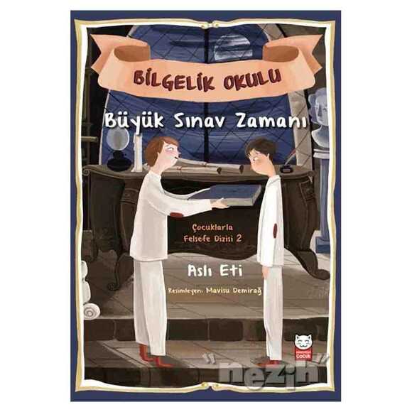 Büyük Sınav Zamanı - Bilgelik Yolu